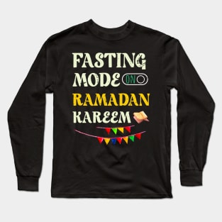 Ramadan Fasting Fashion On Happy Ramadan Muslims Holy Month Long Sleeve T-Shirt